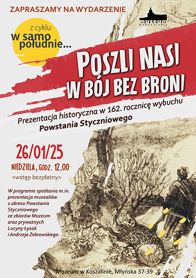 Relacja ze spotkania z cyklu "W samo południe" poświęconemu rocznicy Powstania Styczniowego