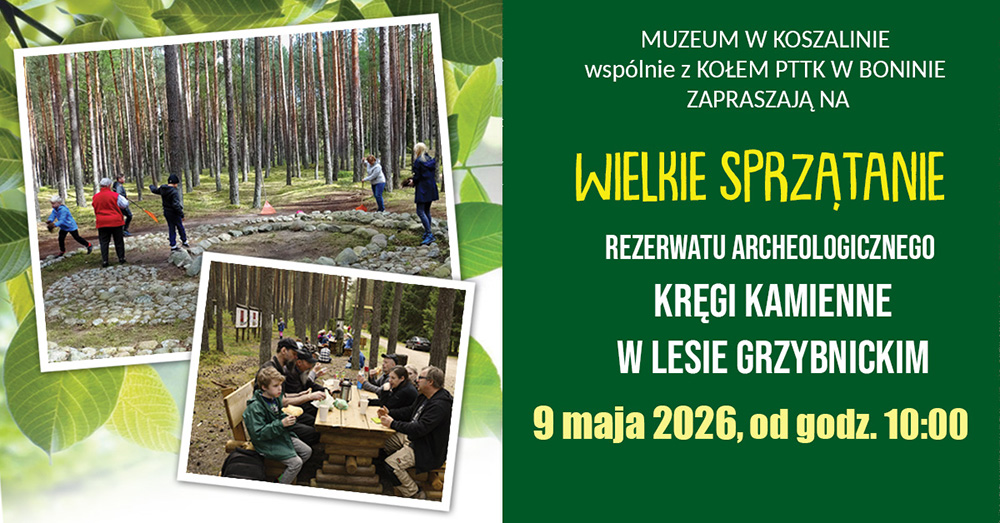Plakat wydarzenia „Wielkie sprzątanie rezerwatu archeologicznego Kręgi Kamienne w Lesie Grzybnickim” z fotografiami uczestników sprzątających teren i wspólnie spędzających czas przy stole.
